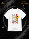 Mess - Sarcastic Animal